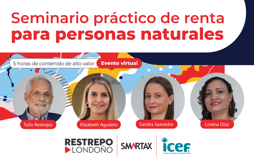 Seminario práctico de renta para personas naturales 2024 – Restrepo y ...